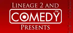 Comedy Club & Lineage 2