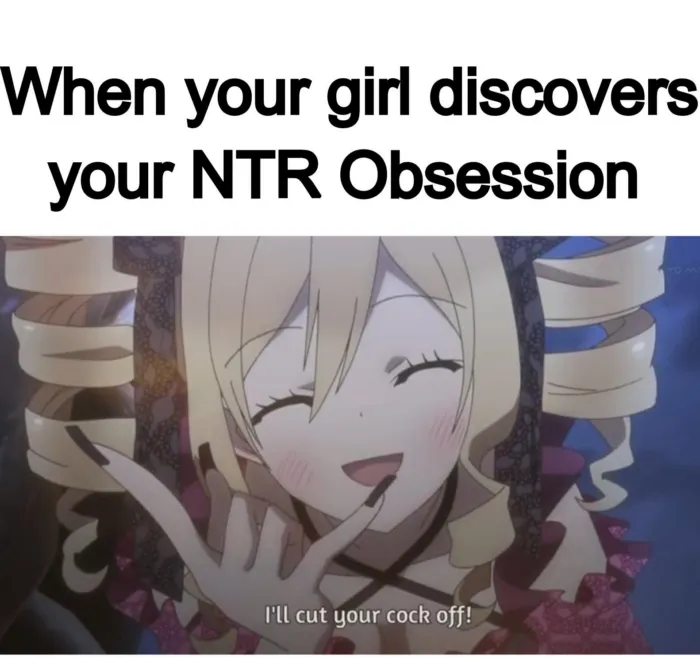 Анимешные мемы по NTR⁠⁠